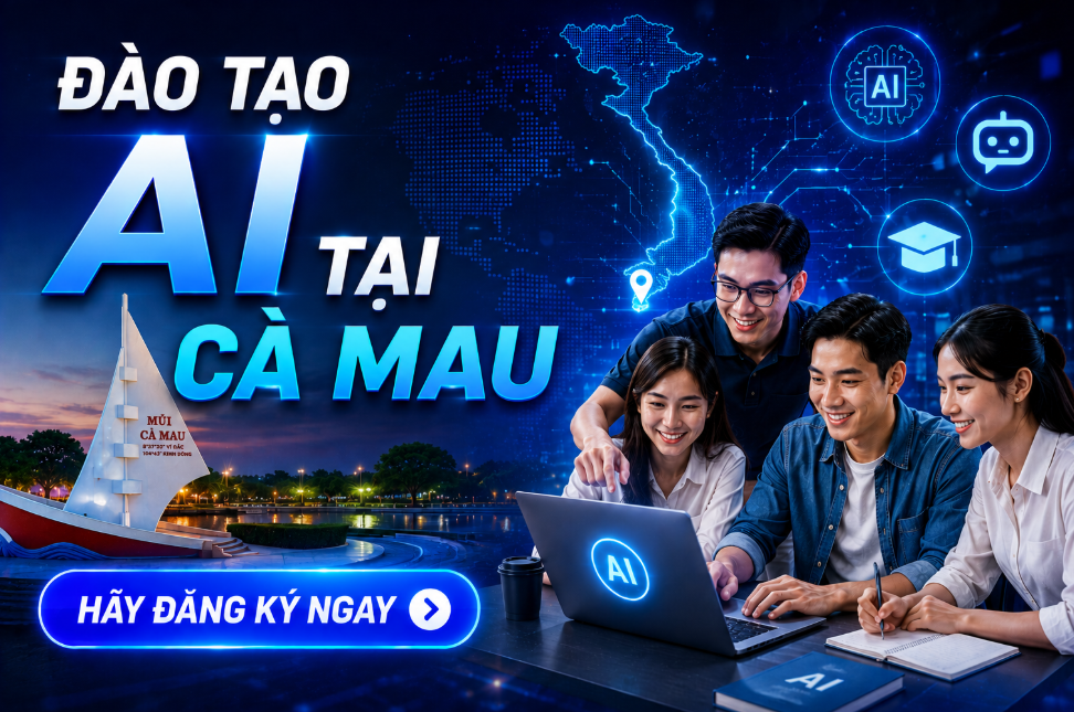 Đào tạo AI tại Cà Mau