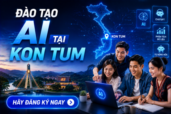 ĐÀO TẠO AI TẠI DOANH NGHIỆP KON TUM